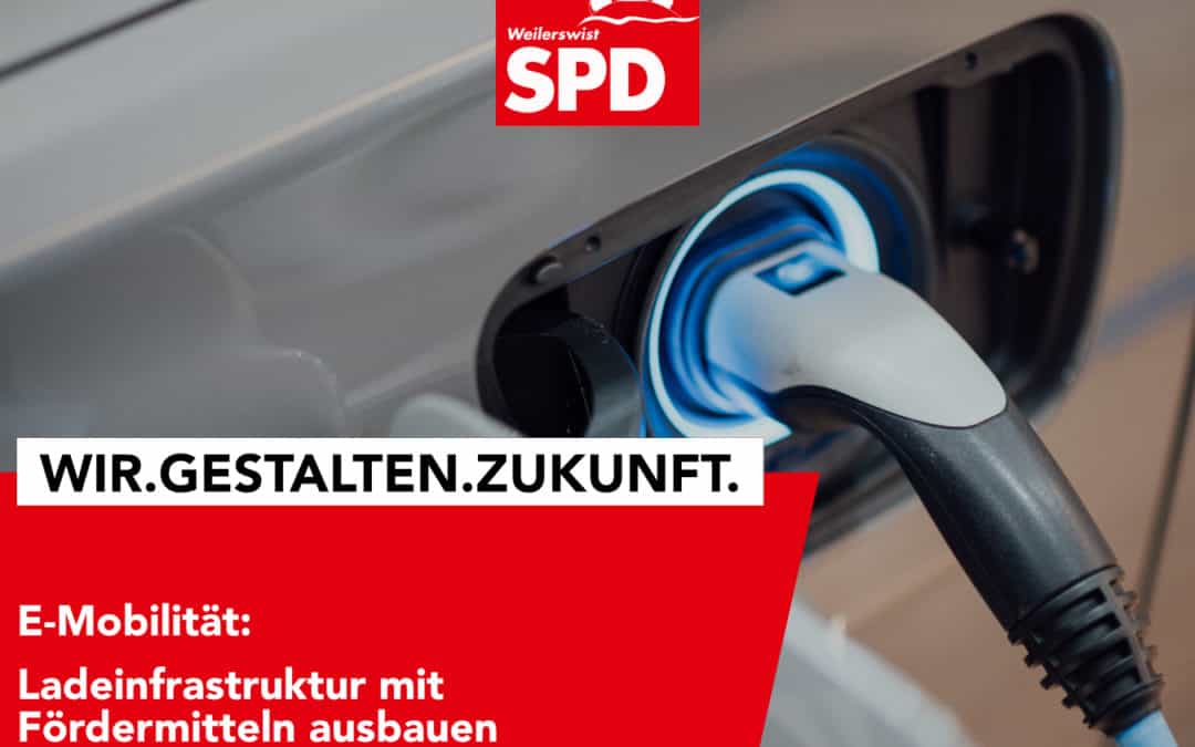 SPD beantragt: Ladeinfrastruktur mit Fördermitteln ausbauen